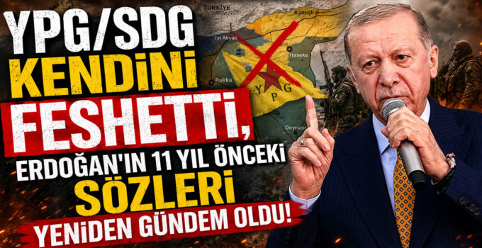 YPG/SDG kendini feshetti, Erdoğan’ın 11 yıl önceki sözleri yeniden gündem oldu
