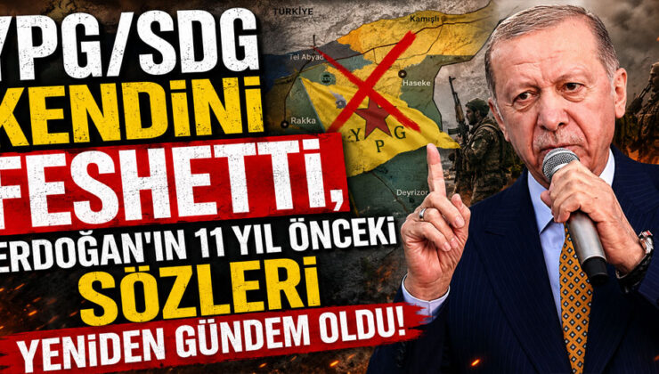 YPG/SDG kendini feshetti, Erdoğan’ın 11 yıl önceki sözleri yeniden gündem oldu