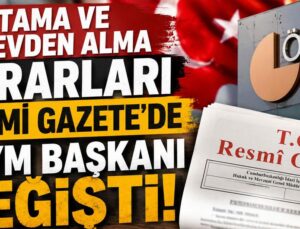 Atama ve görevden alma kararları Resmi Gazete’de ÖSYM Başkanı değişti