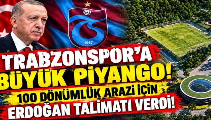 Trabzonspor’a büyük piyango! 100 dönümlük arazi için Cumhurbaşkanı Erdoğan talimatı verdi!