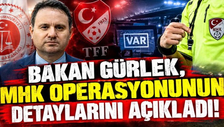 Bakan Gürlek, MHK operasyonunun detaylarını açıkladı!