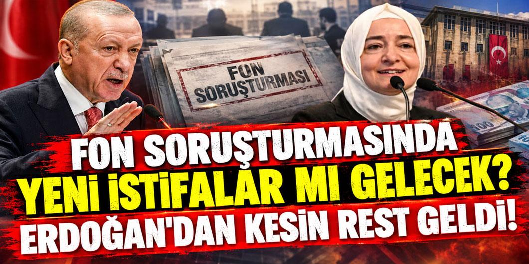 Fon soruşturmasında yeni istifalar mı gelecek? Erdoğan’dan kesin rest geldi