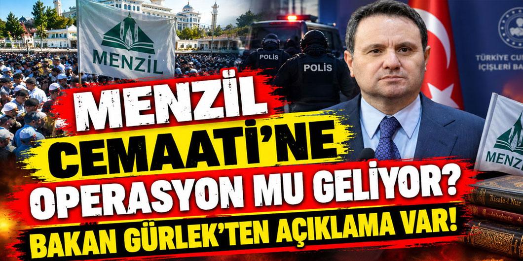 Menzil Cemaati’ne operasyon mu geliyor? Bakan Gürlek’ten açıklama var