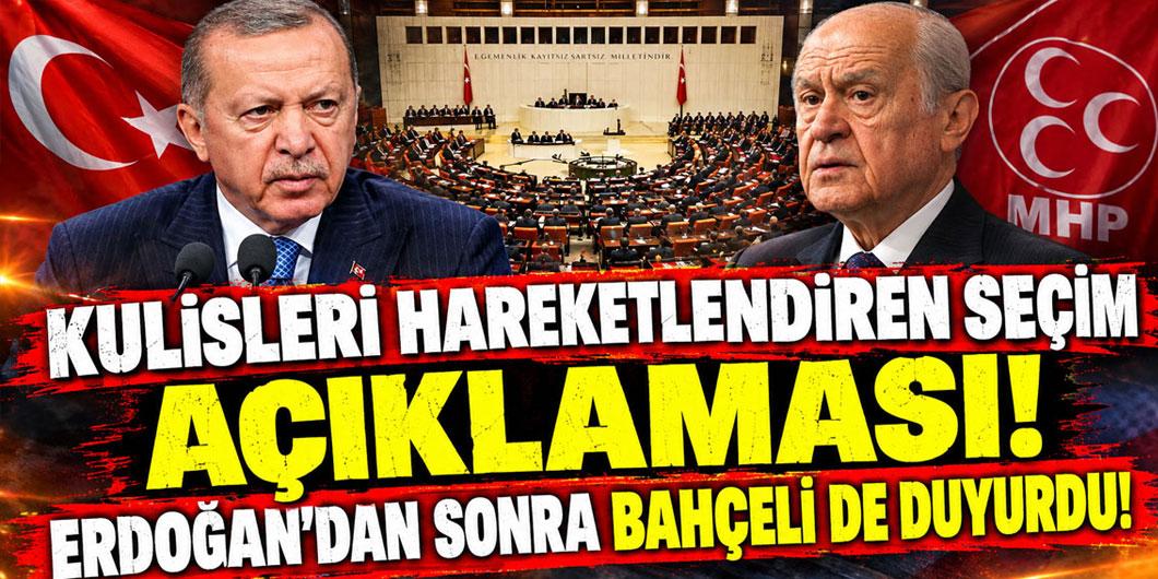 Kulisleri hareketlendiren seçim açıklaması! Erdoğan’dan sonra Bahçeli de duyurdu!