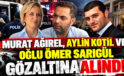 Aylin Kotil ve Sarıgül kardeşlere kara para suçlamasıyla gözaltı! Dosyada Murat Ağırel de şüpheli