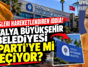 Kulisleri hareketlendiren iddia! Antalya Büyükşehir Belediyesi AK Parti’ye mi geçiyor?
