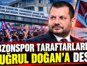 Trabzonspor taraftarlarından Ertuğrul Doğan’a destek!