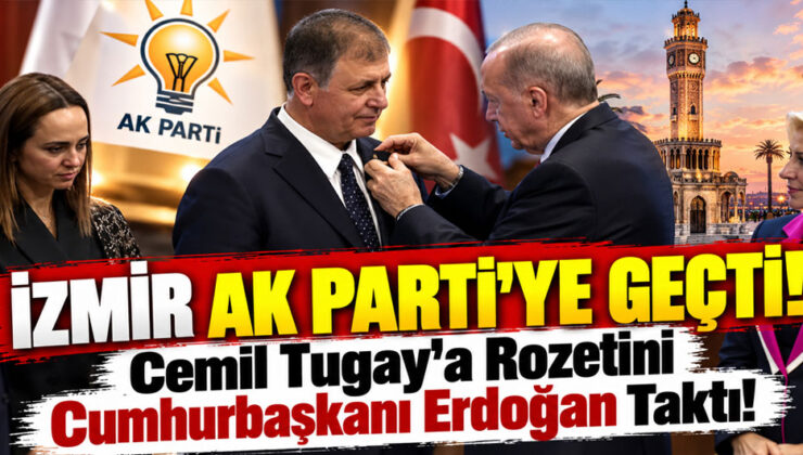 İzmir AK Parti’ye geçti! Cemil Tugay’a rozetini Cumhurbaşkanı Erdoğan taktı