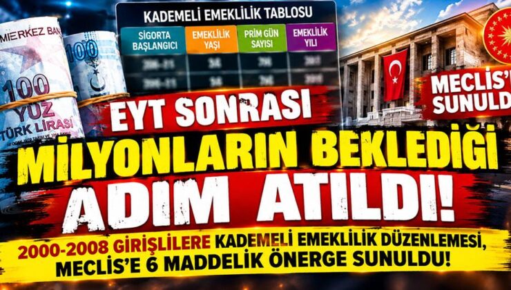 EYT sonrası milyonların beklediği adım atıldı: 2000-2008 girişlilere kademeli emeklilik düzenlemesi, Meclis’e 6 maddelik önerge sunuldu!