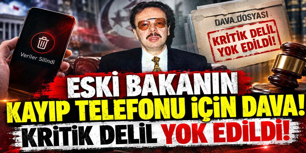 Eski Bakan Denizolgun’un kayıp telefonu için dava: Delil niteliğindeki cep telefonu yok edildi
